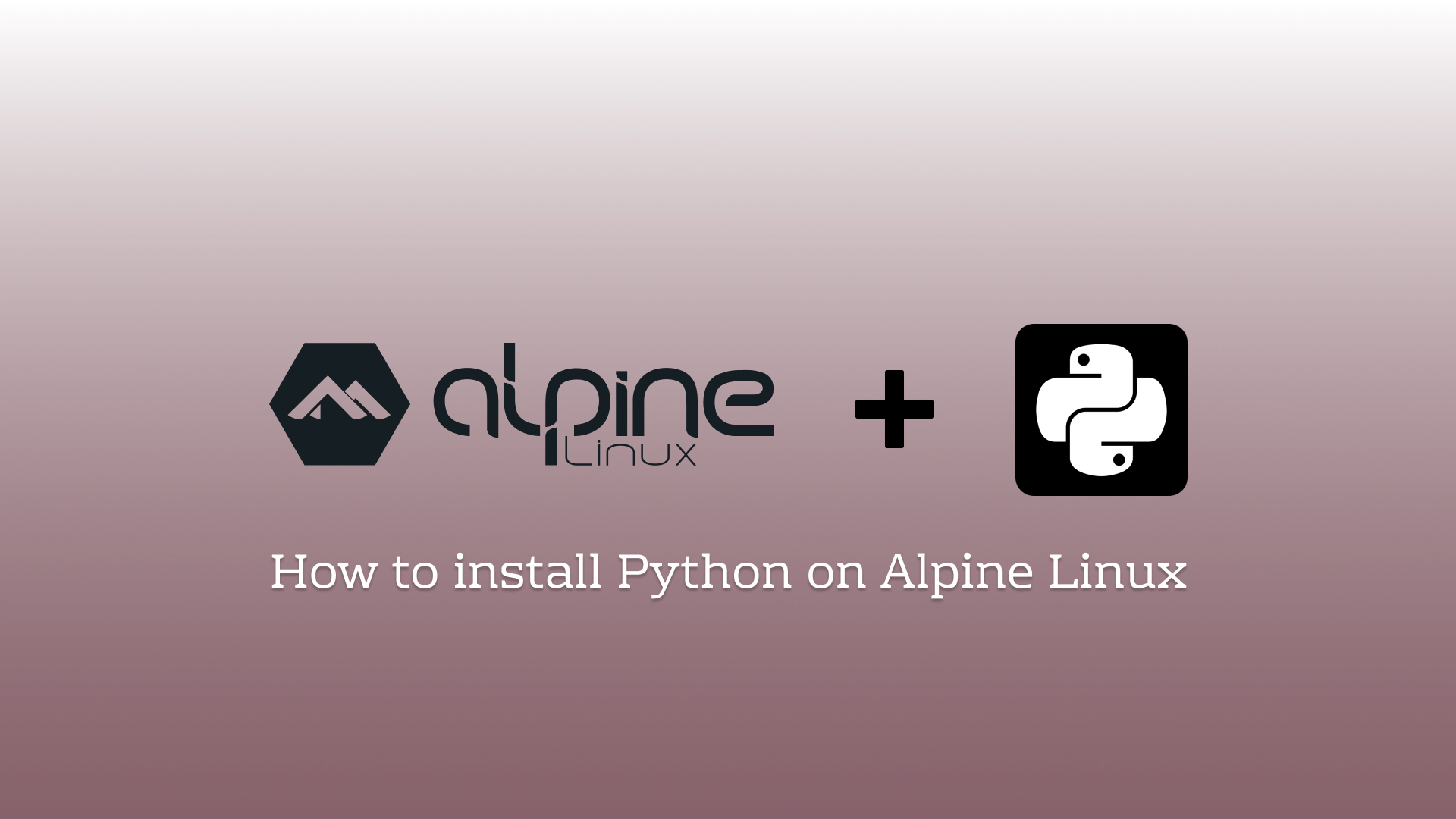 how-to-install-python-on-alpine-linux