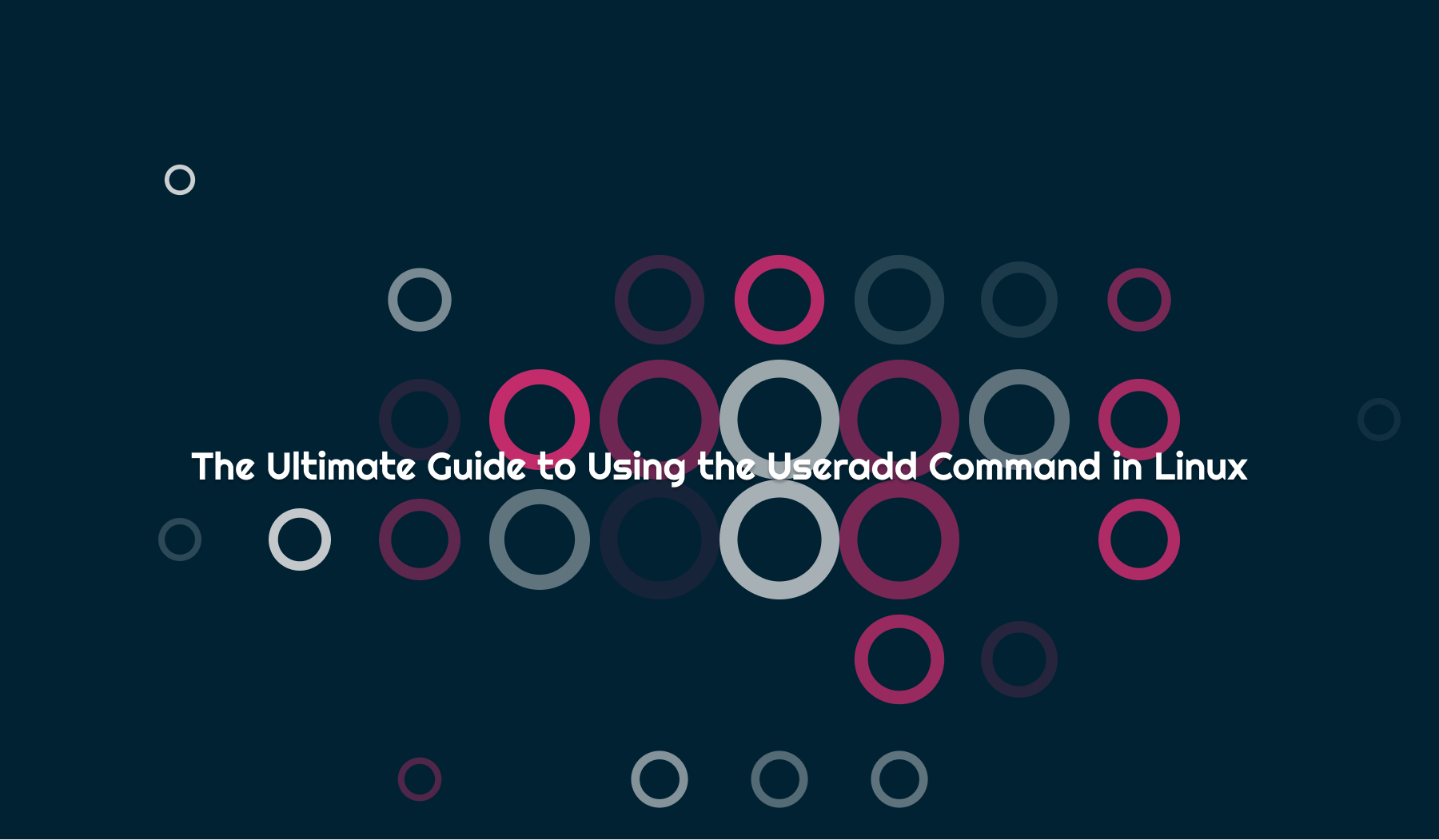 How to use useradd command in Linux: Creating and Managing User Accounts