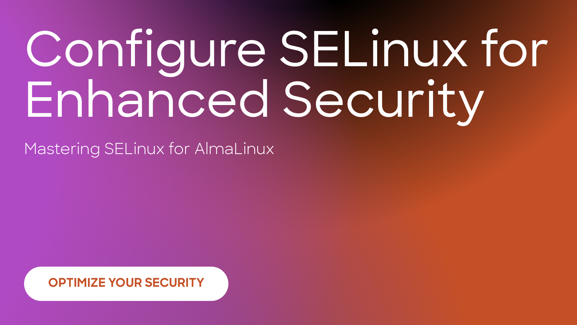 Configuring SELinux for AlmaLinux Security